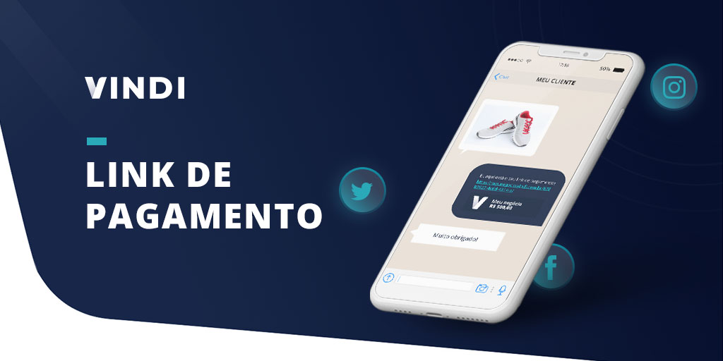 Link De Pagamento A Melhor Forma De Vender Online Vindi 1031